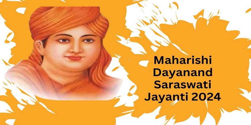 Maharshi Dayanand Saraswati Jayanti 2024