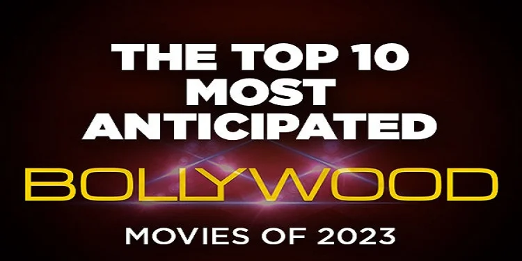 Top 10 Bollywood Movies of 2023: A Rollercoaster of Emotions, Action, and Romance